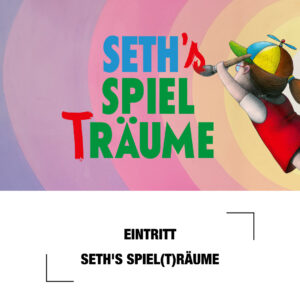 Eintritt Seth