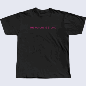T-Shirt - Antony Micallef: The Future Is Stupid